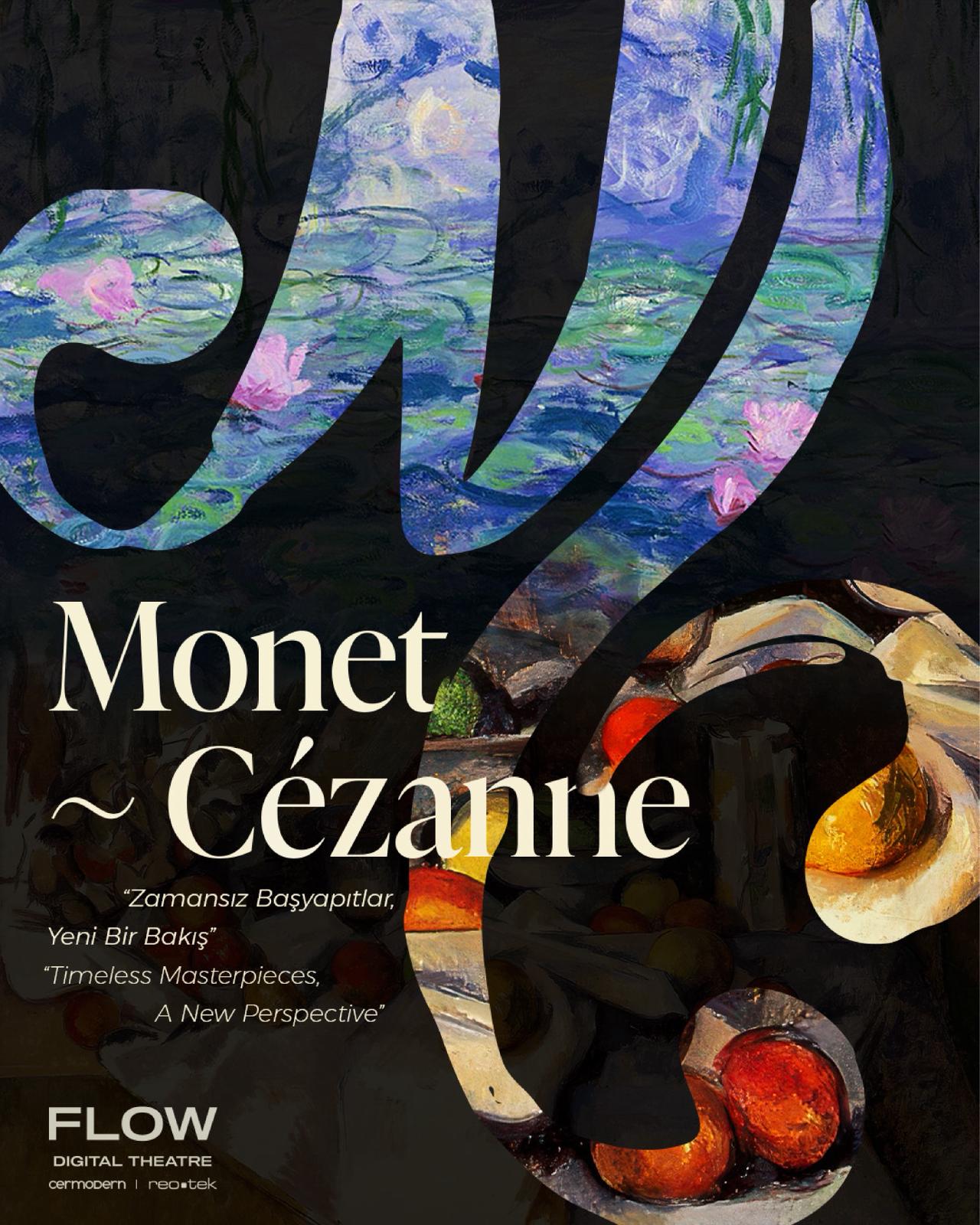 Zamansız Başyapıtlar: Monet & Cézanne’a Yeni Bir Bakış